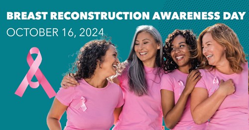 Breast Reconstruction Awareness Day 2024