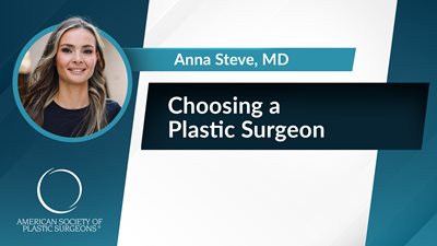 Choosing a Plastic Surgeon